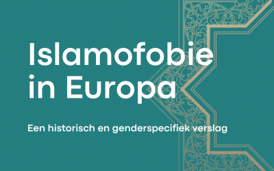 Publicatie: Islamofobie in Europa – een historisch en genderspecifiek verslag